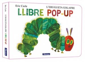Erugueta golafre, L' : El llibre pop-up | 9788448869625 | Carle, Eric