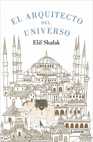 Arquitecto del universo, El | 9788426431691 | Shafak, Elif