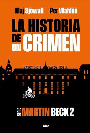 Martin Beck 2 : La historia de un crimen 2 | 9788410981300 | Wahlöö, Per / Sjöwall, Maj