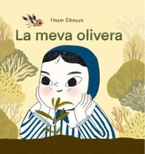 Meva olivera, La | 9788410408234 | Elbayya, Hazar