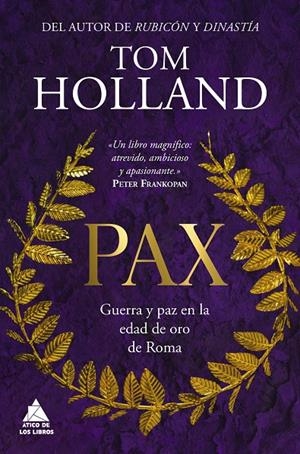 Pax : Guerra y paz en la edad de oro de Roma | 9791387592158 | Holland, Tom