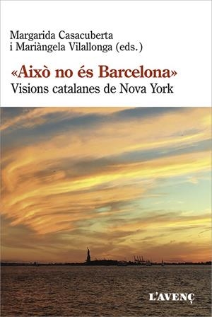 "Això no és Barcelona" : Visions catalanes de Nova York | 9788418680113 | CASACUBERTA, MARGARIDA
