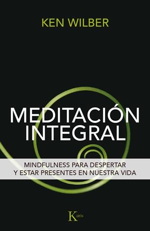 Meditación integral | 9788499885292 | Wilber, Ken