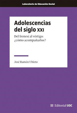 Adolescencias del siglo XXI | 9788411661171 | Ubieto Pardo, José Ramón