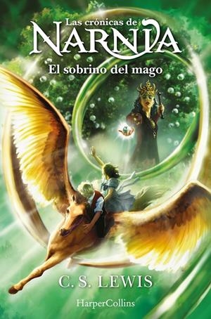 Crónicas de Narnia 1, Las : El sobrino del mago | 9788418774942 | Lewis, C.S.