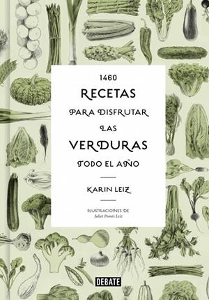 1460 recetas para disfrutar las verduras todo el año | 9788410433014 | Leiz, Karin