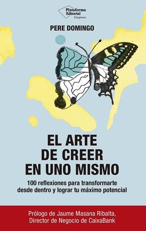 Arte de creer en uno mismo, El | 9791387568948 | Domingo, Pere