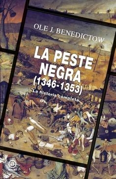 Peste Negra, La (1346-1353) | 9788446056935 | Benedictow, Ole J.