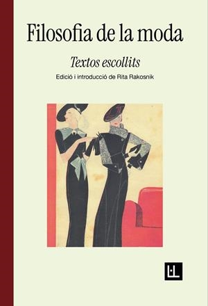 Filosofia de la moda | 9788412908657 | Leopardi, Giacomo / Gautier, Théophile / Wilde, Oscar / Simmel, Georg