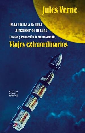 Viajes extraordinarios : De la Tierra a la Luna / Alrededor de la Luna | 9791387624149 | Verne, Jules