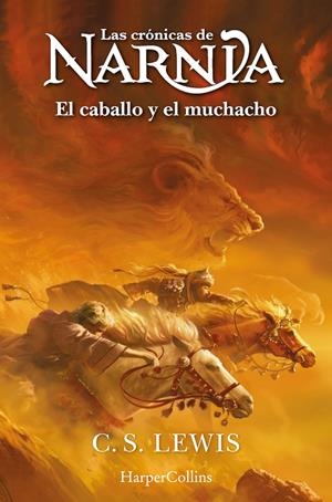 Crónicas de Narnia 3, Las : El caballo y el muchacho | 9788419802415 | Lewis, C.S.