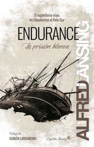Endurance : la prisión blanca | 9788494287985 | Lansing, Alfred