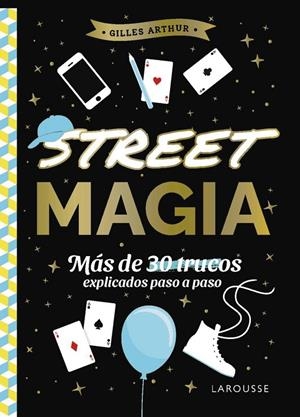 Street magia | 9788410124875 | Arthur, Gilles