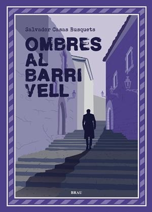Ombres al barri vell | 9788418096990 | Casas Busquets, Salvador