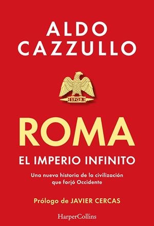 Roma : El imperio infinito | 9788419883407 | Cazzullo, Aldo