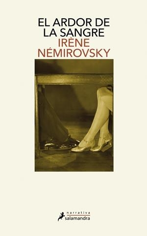 Ardor de la sangre, El | 9788498381290 | Némirovsky, Irène