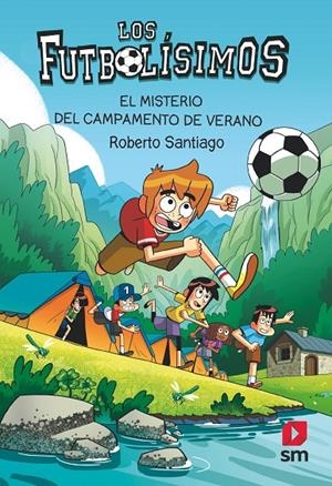 Futbolísimos 27, Los : El misterio del campamento de verano | 9788411829465 | Santiago, Roberto