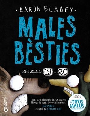 Males bèsties Episodis 19 i 20 | 9788448964474 | Blabey, Aaron