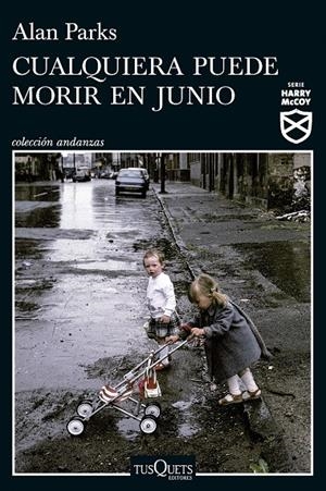 Harry McCoy 6 : Cualquiera puede morir en junio | 9788411076272 | Parks, Alan