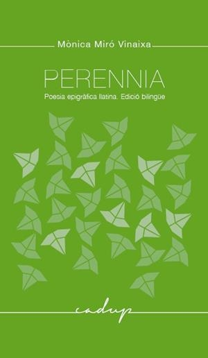 Perennia : Poesia epigràfica llatina | 9788494162367 | Anònim