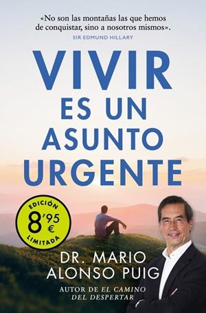 Vivir es un asunto urgente | 9788466357647 | Alonso Puig, Dr. Mario