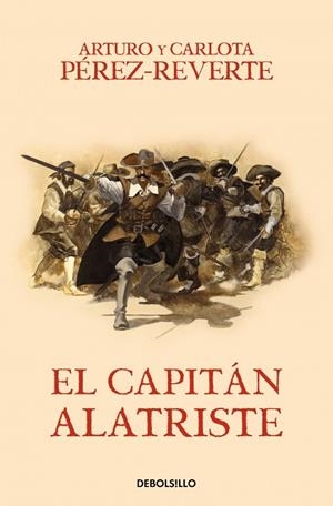 Aventuras del capitán Alatriste 1, Las : El capitán Alatriste | 9788466329149 | Pérez-Reverte, Arturo