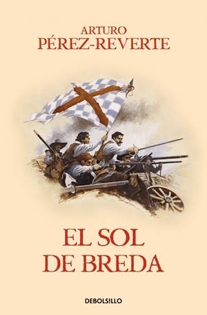 Aventuras del capitán Alatriste 3, Las : El sol de Breda | 9788466329163 | Pérez-Reverte, Arturo
