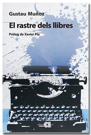 Rastre dels llibres, El | 9791387680053 | Muñoz Veiga, Gustau
