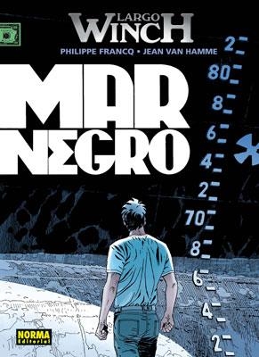 Largo Winch 17 : Mar Negro | 9788467904802 | Francq, Phillippe / Hamme, Jean Van
