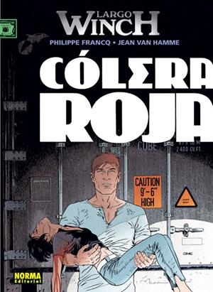 Largo Winch 18 : Cólera roja | 9788467912289 | Francq, Phillippe / Hamme, Jean Van