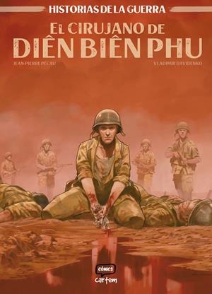 Cirujano de Dien Bien Phu, El | 9791399055122 | Pécau, Jean-Pierre / Davidenko, Vladimir