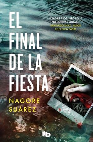 Trilogía de los Huesos 3 : El final de la fiesta | 9788413147123 | Suárez, Nagore