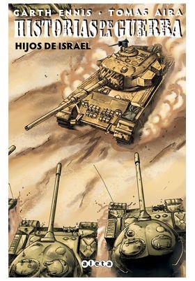 Historias de la Guerra 2 : Hijos de Israel | 9788418589416 | Ennis, Garth / Aira, Tomas