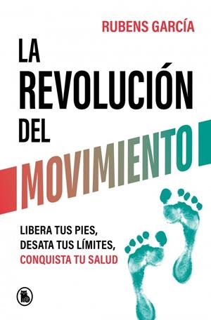Revolución del movimiento, La | 9788402429780 | García, Rubens