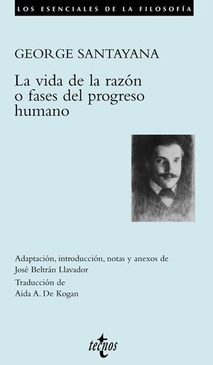 Vida de la razón o fases del progreso humano, La | 9788430942510 | Santayana, George