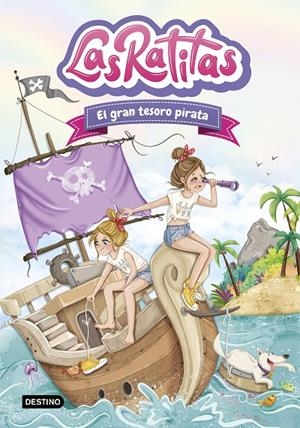 Ratitas 14, Las : El gran tesoro pirata | 9788408306122 | Las Ratitas