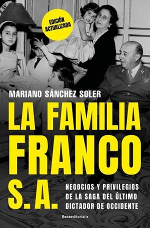 Familia Franco, S.A., La (edición actualizada) | 9791387629519 | Sánchez Soler, Mariano