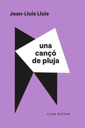 Cançó de pluja, Una | 9788473294638 | Lluís, Joan-Lluís