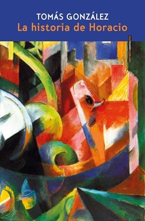 Historia de Horacio, La | 9788410249653 | González, Tomás