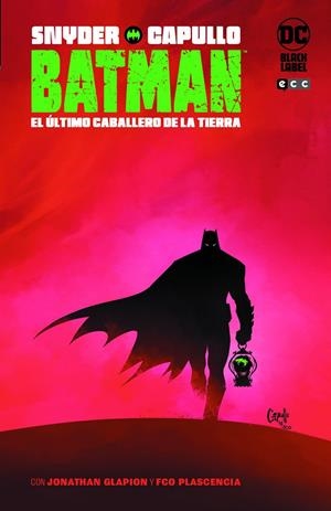 Batman: El último caballero de la Tierra  | 9788418475269 | Snyder, Scott / Capullo, Greg