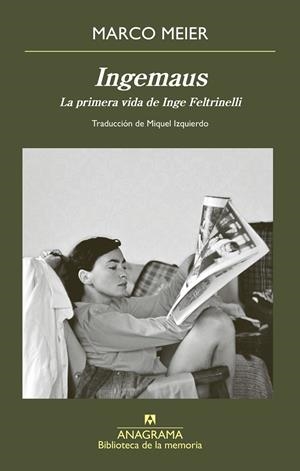 Ingemaus : La primera vida de Inge Feltrinelli | 9788433947659 | Meier, Marco