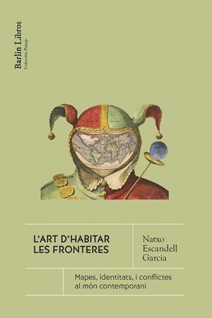 Art d'habitar la frontera, L' | 9791387687083 | Escandell Garcia, Natxo