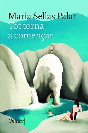 Tot torna a començar | 9788419721426 | Sellas, Maria