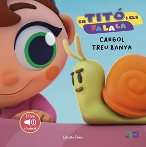 Titó i els Falala, En : Cargol treu banya | 9791387519568 | Jiménez Carbó, Cristina