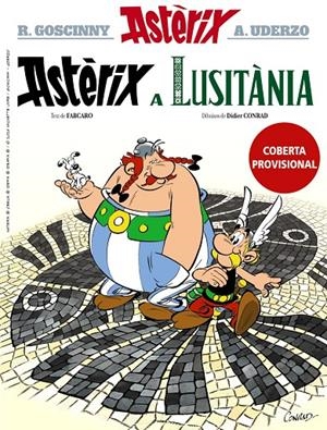 Astèrix 41 : Astèrix a Lusitània | 9788469644331 | Goscinny, René / Fabcaro