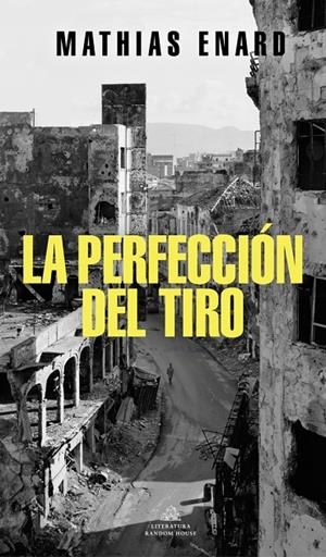Perfección del tiro, La | 9788439738343 | Enard, Mathias