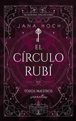 Highclare Academy 1 : El Crculo Rubí | 9788410239494 | Hoch, Jana