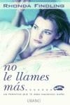 No le llames más? | 9788479534233 | Findling, Rhonda