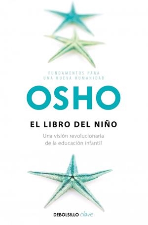 Libro del niño, El (Fundamentos para una nueva humanidad) | 9788499895024 | Osho