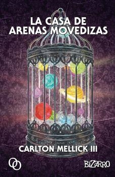 Casa de arenas movedizas, La | 9788412387964 | Mellick III, Carlton